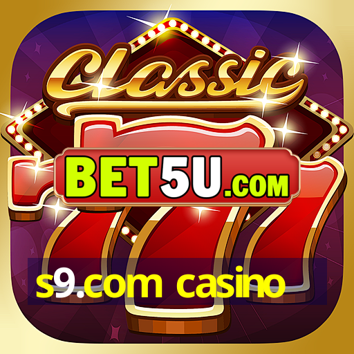 s9.com casino